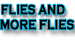  Flies and more Flies